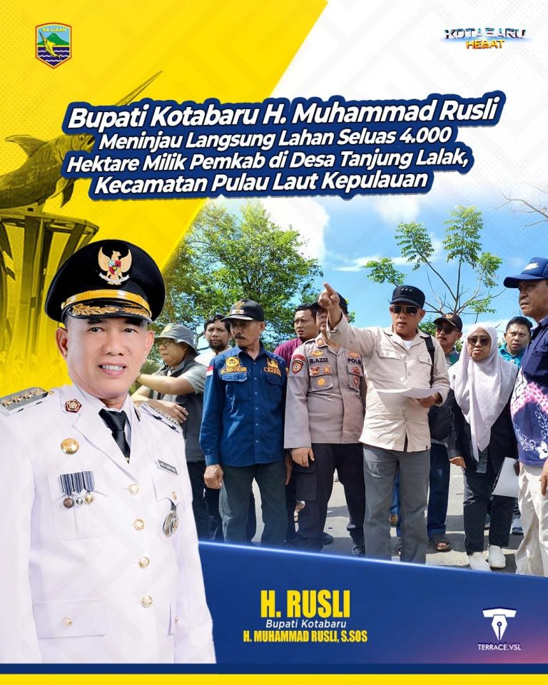 Bupati Kotabaru Tinjau Lahan Rencana Pembangunan Layanan Terpadu